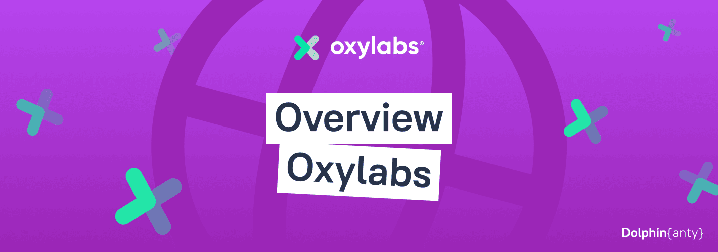 Reliable Data Management with Oxylabs