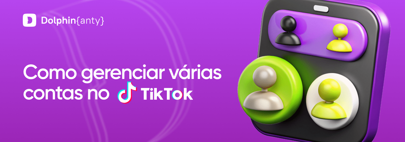 Como gerenciar várias contas do TikTok com segurança