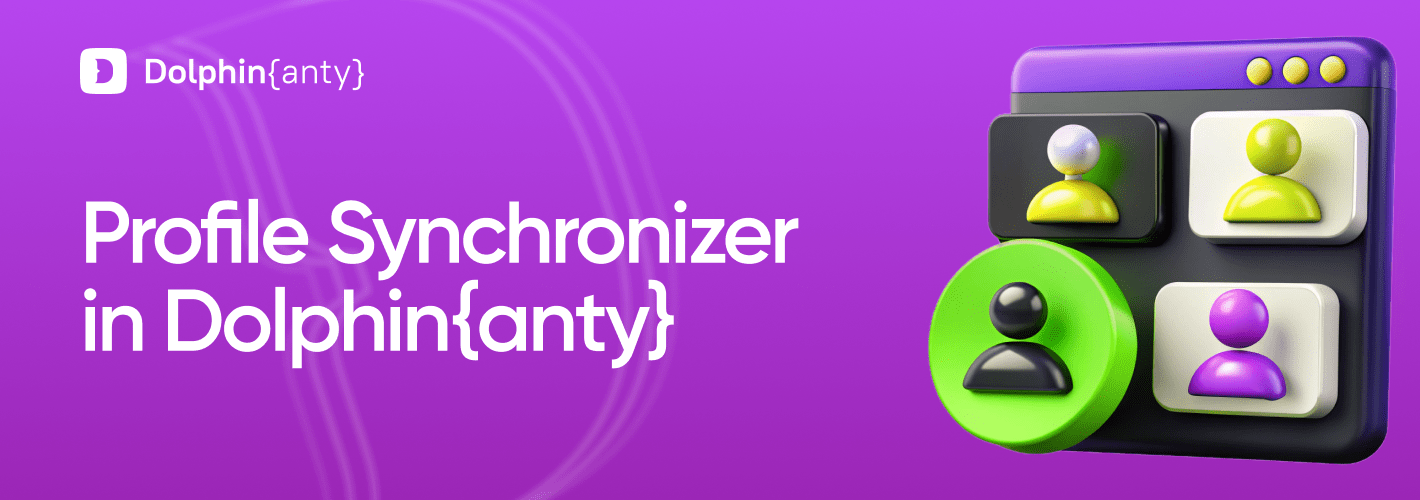 Profile Synchronizer in Dolphin Anty