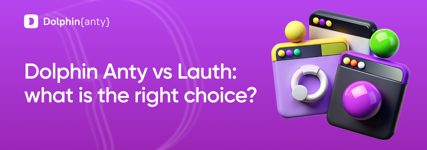 Lauth Antidetect Browser Review: Pros and Cons