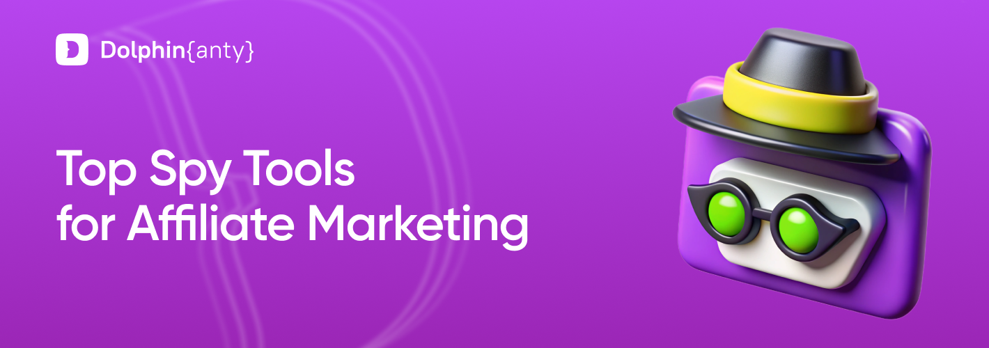 Top 9 Spy Tools for Affiliate Marketing 🔝