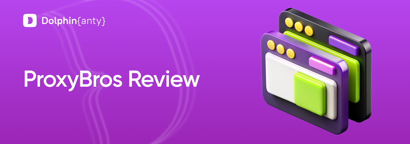 ProxyBros.com Review: Tools and Checkers