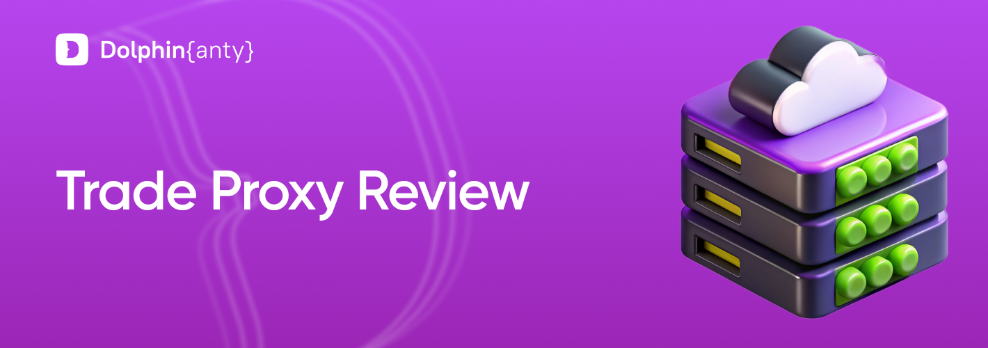 Bài review TradeProxy