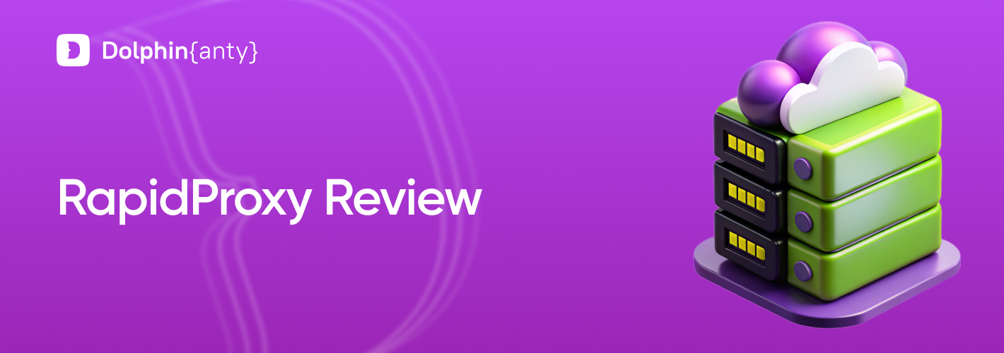 RapidProxy Review