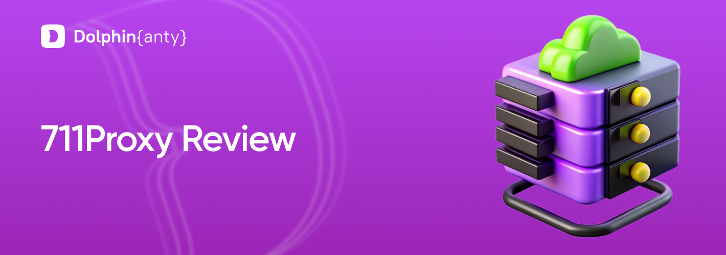 711Proxy Review: Anonimity and Safety