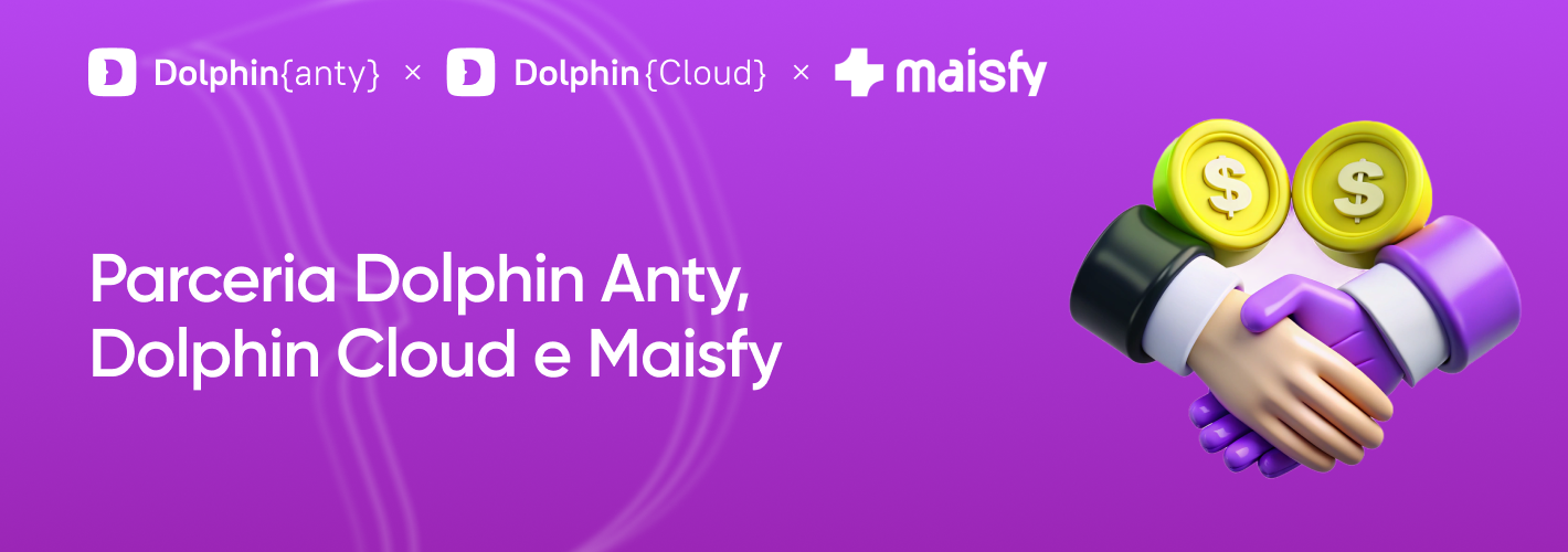 Dolphin Anty, Dolphin Cloud e Maisfy