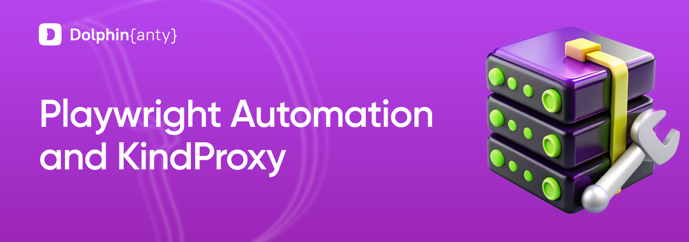 Dolphin Anty and Playwright Automation