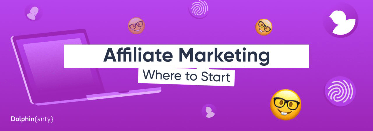 Affiliate Marketing in 2026 – Where to Start: Recommendations