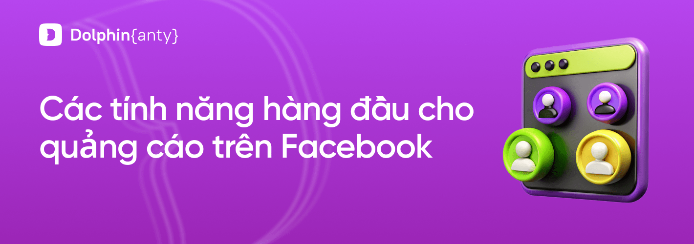 9 Tính Năng Trong Trình Quản Lý Quảng Cáo Facebook Mà Anh Em Chạy Ads Cần Biết