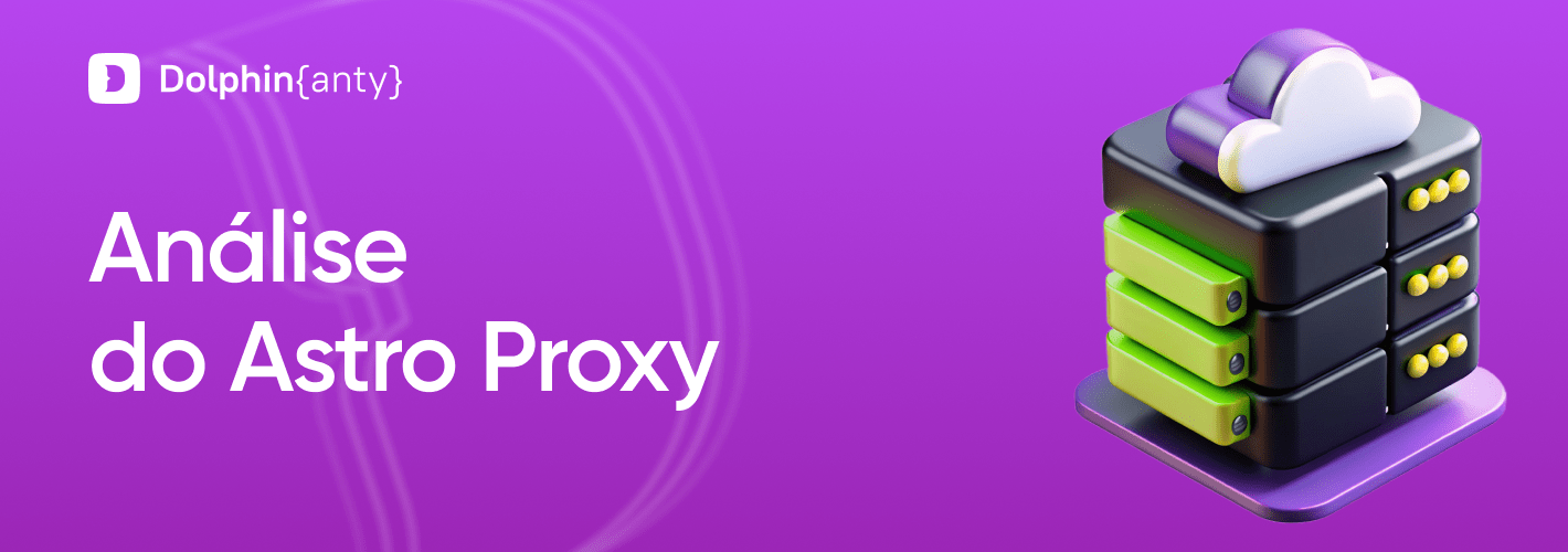 Como escolher o tipo certo de proxy para workflows multiaccount no Dolphin Anty