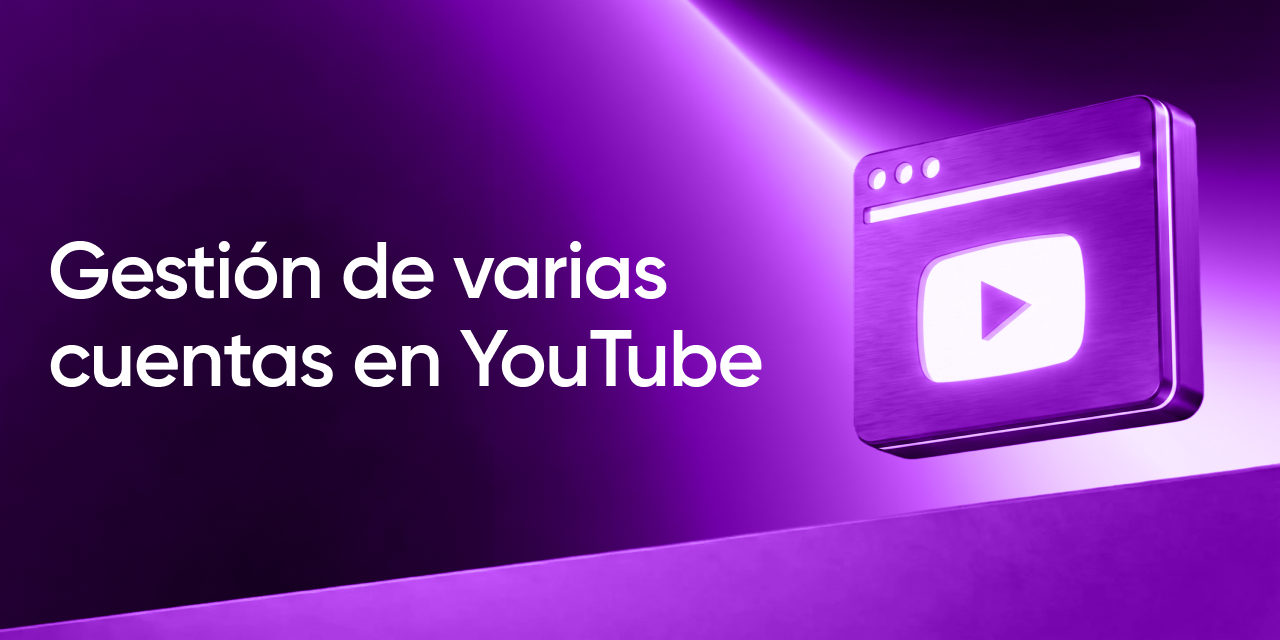 Top 10 navegadores antidetect para un multicuentas seguro en YouTube en 2026