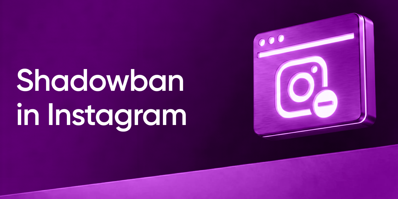 Instagram Shadowban: How to Check, Fix and Prevent It in 2026