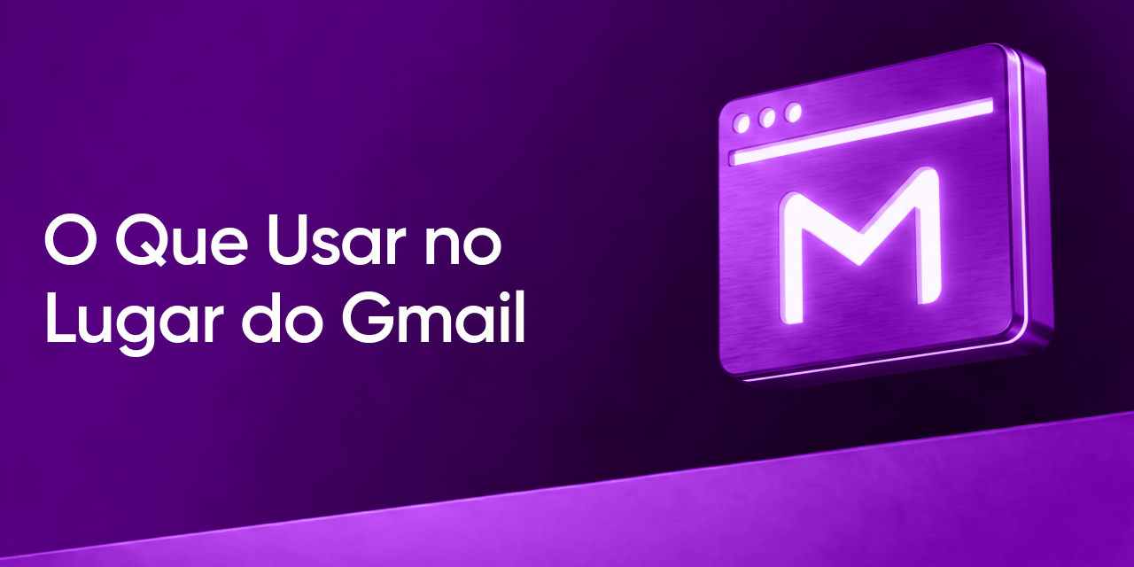 Melhores alternativas ao Gmail em 2026