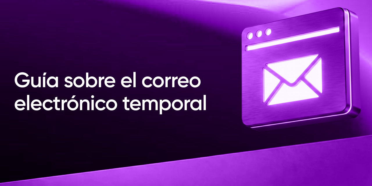 Email temporal: qué es, para qué sirve y cómo usarlo con seguridad