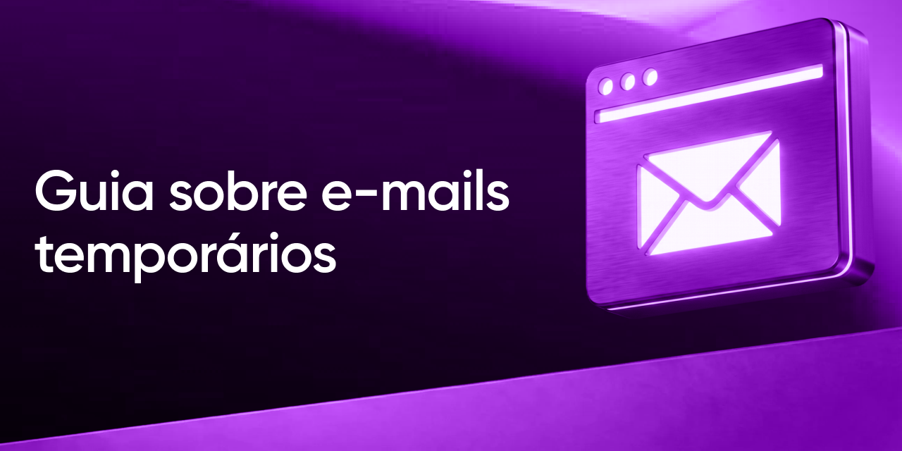 E-mail temporário: o que é, para que serve e como usar com segurança