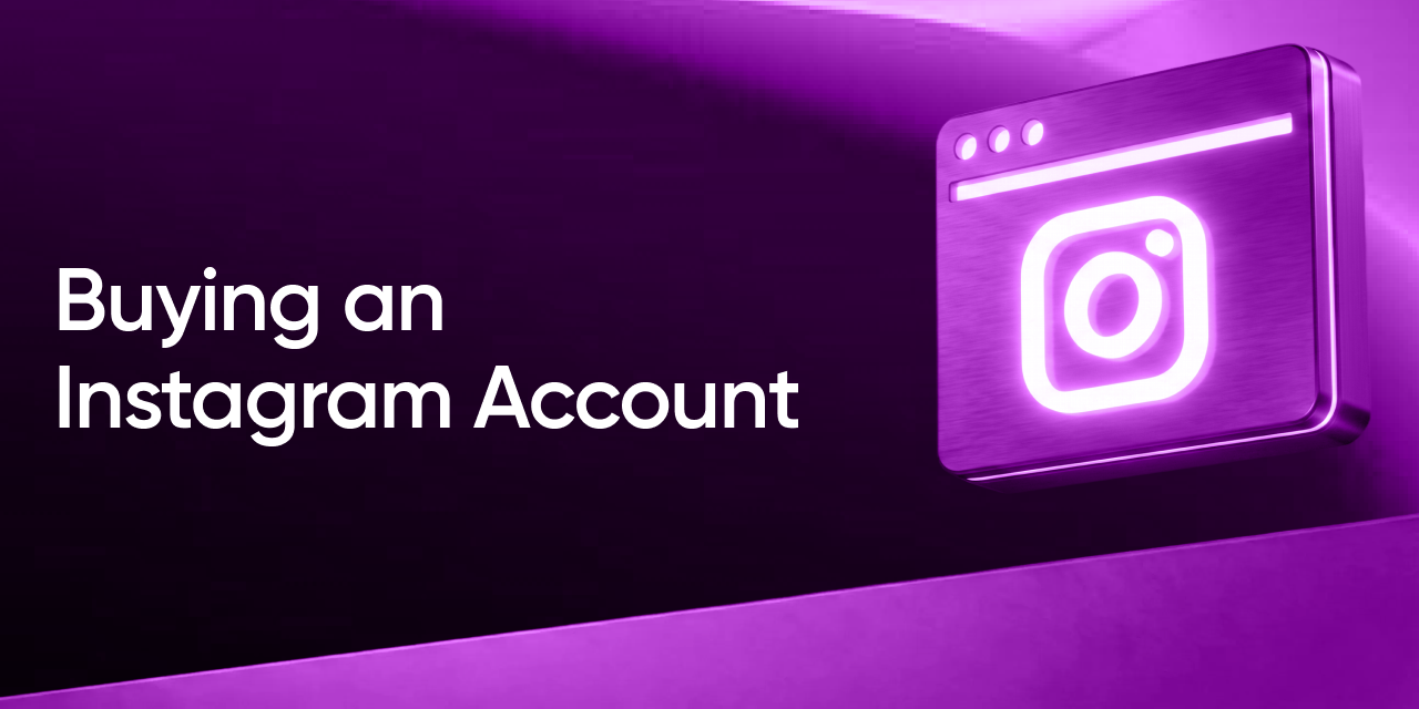 Buying an Instagram Account: Risks and Safer Alternatives