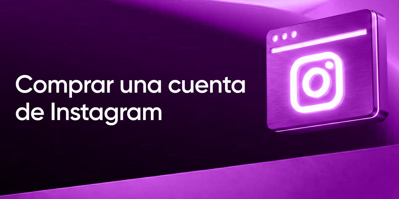 Comprar un perfil de Instagram: riesgos y alternativas seguras