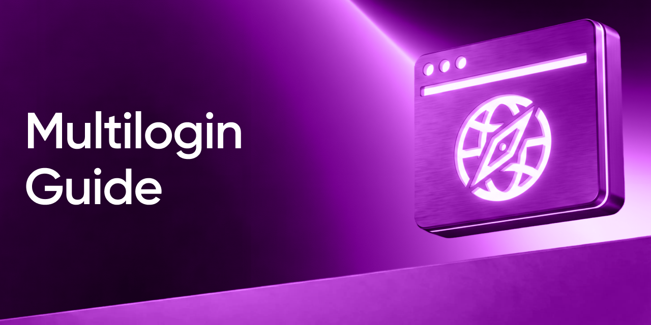 How to Use Multilogin in Practice: Setting Up Your First Profile