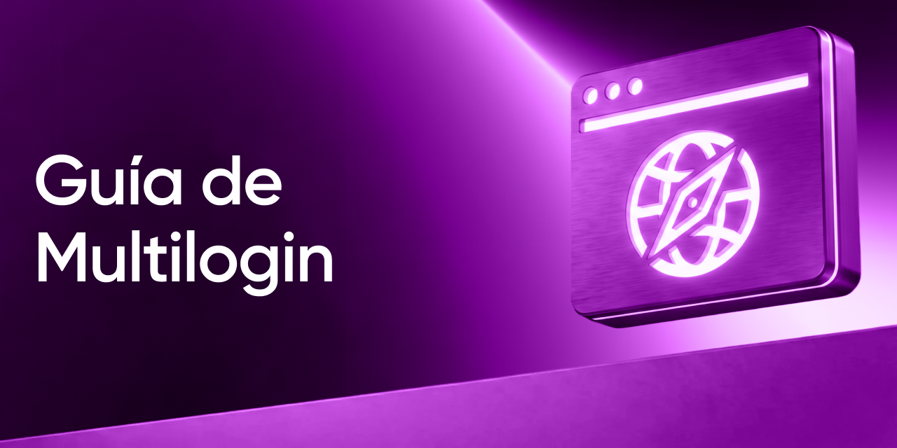 Cómo Usar Multilogin en la Práctica: Configurando tu Primer Perfil