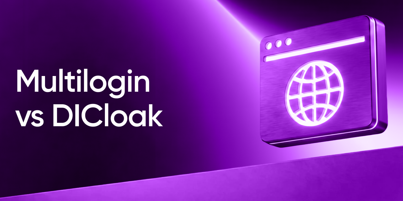 Multilogin vs DICloak: Features and Pricing Compared