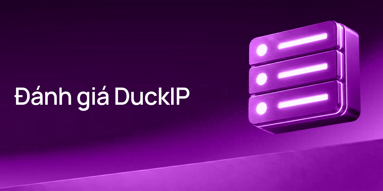 Dolphin Anty + DuckIP: Xây dựng quy trình làm việc với dấu vết trình duyệt nhất quán và có thể xác minh