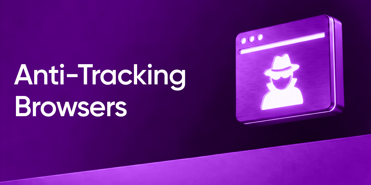 Anti-Tracking Browsers: What They Actually Block — and What Breaks When They Do