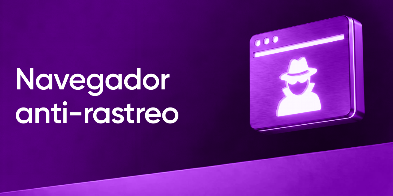 Navegador anti-rastreo: cómo bloquear el tracking sin romper los sitios