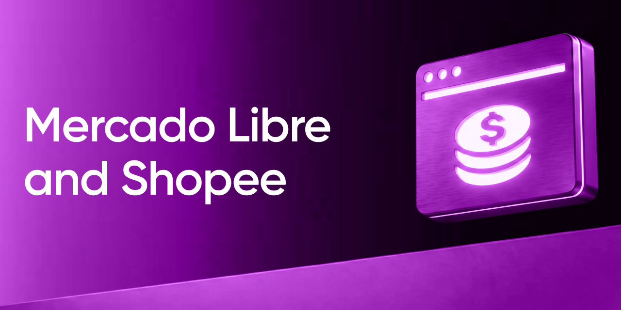 Selling on Mercado Libre and Shopee From Abroad: Account Rules and Multi-Store Setup