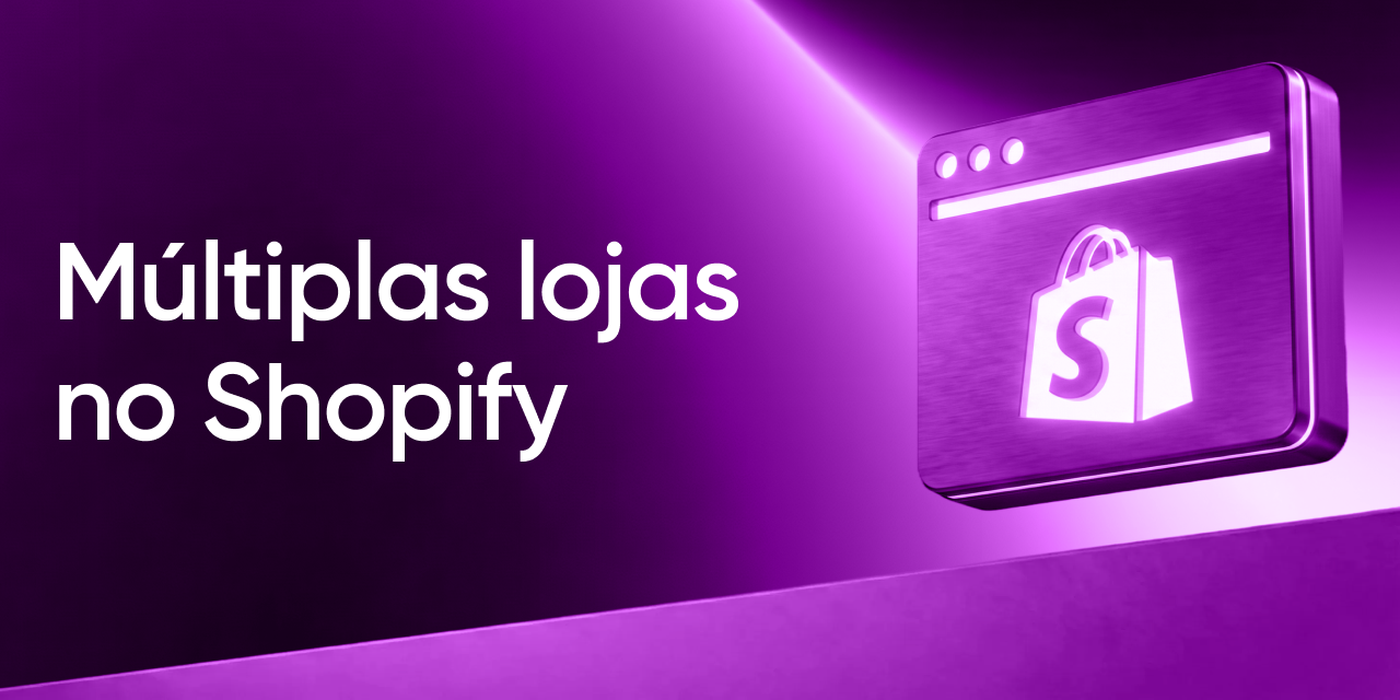 Múltiplas lojas no Shopify: é permitido, o que muda no pagamento e como gerenciar sem misturar contas